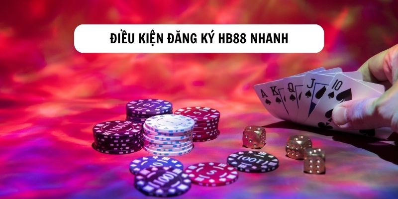 Điều kiện để thực hiện đăng ký HB88 thành công