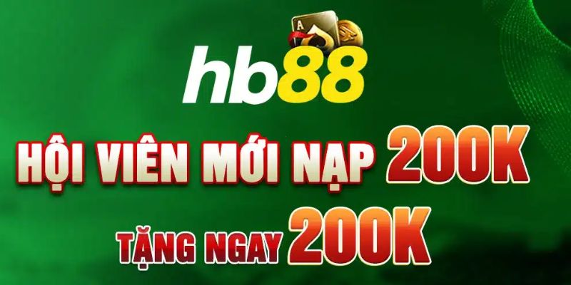 Người chơi mới lần đầu nạp tiền HB88 sẽ nhận được ưu đãi hấp dẫn